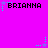 Pixelated text 'BRIANNA' repeated three times on a bright pink background with cyan and purple star-shaped accents.