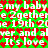 Green background with red heart pattern and white text repeating 'my baby', 'together', '19th', 'ever and ever', 'It's love' in pixelated font.