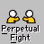 Animated sequence of two yellow figures with white heads performing hand gestures against gray background, text "Perpetual Fight" below.