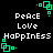 Black background with white text reading Peace Love Happiness and green square-based corner decorations.