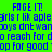 Green and yellow pixelated text repeats 'FAGE IT!' with blue text below reading 'girls r lik aples boys dnt war' on a green background.