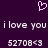Pixelated purple background with pink heart symbol above repeated white text 'i love you' and numeric sequence '52708<3' in two identical horizontal