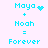 Pixel art displays 'Maya + Noah = Forever' text with cyan letters on light purple background, showing two animation states where Maya's symbol changes from heart to dots.
