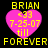 Four identical pixelated heart-shaped icons with yellow text on a black background, each displaying 'BRIAN', '<33', '7-25-07', 'till', and 'FOREVER' in a