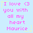 Light blue background with pink text reading "I love <3 you with all my heart Maurice" and yellow stars, repeated in a pattern