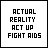 25 identical square each displaying 'ACTUAL REALITY ACT UP FIGHT AIDS' text with varying color effects on individual letters