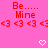 Pink background with red text 'Be.... Mine' and heart symbols, featuring pixelated <3 icons in a repeating pattern.