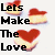 Pixelated graphic with black text 'Lets Make The Love' and three red heart-shaped objects on a white background.