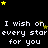 Black background with yellow stars and repeated white text reading "I wish on every star for you" in pixelated font.