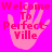 Pixelated pink hand with red text 'Welcome To Perfect-Ville' on bright magenta background, two identical frames visible.