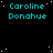 identical cyan text entries reading 'Caroline Donahue' on a black background with scattered white dots, one replaced by solid gray