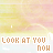 nine identical with a pastel gradient background, each displaying the text "LOOK AT YOU NOW" in pixelated font and a small white cursor icon
