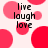 A static image with a white background featuring multiple red and pink circular shapes and the text 'live laugh love' in black pixelated font.