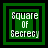 Four green square icons with black borders display 'Square of Secrecy' text in white pixelated font, arranged in a