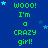 Blue background with green text repeating 'WOO! I'm a CRAZY girl!' and scattered light blue stars.