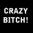 Static pixelated text on black background reads 'CRAZY BITCH!' in two lines with white and gray pixels.