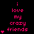 Pixelated pink text reads 'i love my crazy friends' with varying heart counts on black background, animated to change heart count per frame.