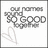 Pixelated text reads 'our names sound so good together' with a faint heart outline on white background.