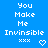 Blue background with white pixelated text reading 'You Make Me Invincible' and two bottom symbols: three X's and a heart.