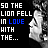 repeated black-and-white profile images with text 'SO THE LION FELL IN LOVE WITH THE...' where 'LOVE' cycles through blue, pink, and green colors across frames
