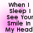 Pixelated text reads "When I Sleep I See Your Smile In My Head" on a pink gradient background with four identical