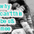 Pixelated image with cyan text reading 'why can't this be us me' over a grayscale background featuring a person with dark hair and light clothing.