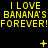 Yellow pixelated text repeats 'I LOVE BANANA'S FOREVER!' across three on a black background with small yellow stars and dots scattered throughout