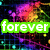 Pixelated text reads 'forever on the DANCE floor' over a dark background with colorful abstract splatters and lines