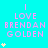 Cyan background with pink text reading "I LOVE BRENDAN GOLDEN" and yellow star icons in various positions