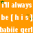 Orange background with repeated white text and green star accents, featuring phrases like "i'll always be [his]" and "babii qerlbabii qerl" in a pixelated style.