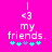 Pixelated pink background with white text 'my friends.' and a heart symbol, featuring two variations of cyan and purple star-like symbols below.