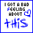 nine identical with blue text reading "I GOT A BAD FEELING ABOUT THIS" and a small heart symbol, one is grayed out