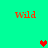 Pixelated red text 'Wild' appears in four corners on a bright green background, with two red hearts and two brown hearts in the center.