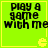 Bright green square with yellow border contains black pixelated text 'play a game with me' and yellow Pac-Man icon below text.