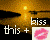 Pixelated sunset scene with golden light reflecting on water, overlaid text 'this + kiss' and a pink lip icon.