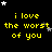 Yellow text on black background with white and gray stars, repeating 'i love the worst of you' in a pattern with animated star movement