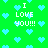Green background with light blue pixelated hearts and repeated white text "I LOVE YOU!!!" in a pattern