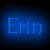 six shows the name 'Erin' in blue text with pink accents, each displaying a different frame of an animation where pink pixels appear on the 'E', 'r', 'i', or 'n' characters