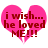 Two identical pink heart-shaped icons with red text reading 'i wish... he loved ME!!!' on a white background.