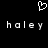 Pixelated white heart symbol above two instances of the text 'haley' on a black background.