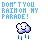 Pixelated blue text reads "DON'T YOU RAIN ON MY PARADE!" above a smiling cloud icon with raindrops, displayed in two animation states.