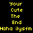 Pixelated text displays 'Your Cute The End' repeated across three with red highlight bars over specific words, and a yellow 'Haha ilysfm' line between them on black background