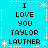 Pixelated cyan background with white snowflake and dashed border patterns, displaying repeated text "I LOVE YOU TAYLOR LAUTNER" in black block letters.