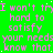 Green background with repeated pink text reading 'I won't try hard to satisfy your needs know that' in a pattern, with a solid gray rectangle in the bottom-right corner