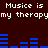 Pixelated text reads "Musice is my therapy" in white on dark brown background with blue audio equalizer bars.