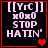 [Y-C] xoxo STOP HATIN' text with red heart symbols; four show sequential animation of hearts changing from one to two