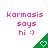 Pixelated text 'karmasis says hi :)' in pink above a green triangular icon with a white heart symbol on a white background.