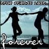 Silhouettes of two people holding hands against a cloudy sky and water background with text reading 'true friends last...' and 'forever' in pixelated fonts.