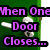 Green door with white handle and lock, purple text reading "When One Door Closes... I stub my toe.." appears in two