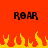 Red background with two black 'ROAR' texts and yellow-orange flames at the bottom.